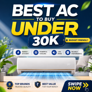 Best AC to Buy Under 30K: Powerful Cooling on a Budget